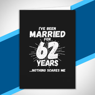 Cartão Casais Casados há 62 Anos Engraçado 62º Aniversári