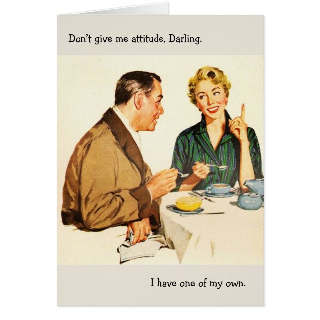 Cartão Casal Retroativo - Não me dê atitude, (Frente)