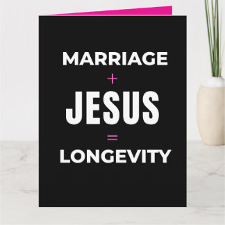 Cartão Casamento + Jesus = Longevidade