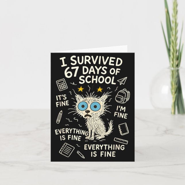 Cartão Cat I Survived 67 Days Of School Teachers Students (Frente)
