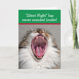 Cartão Cat Loudly Singing "Silent Night" Christmas