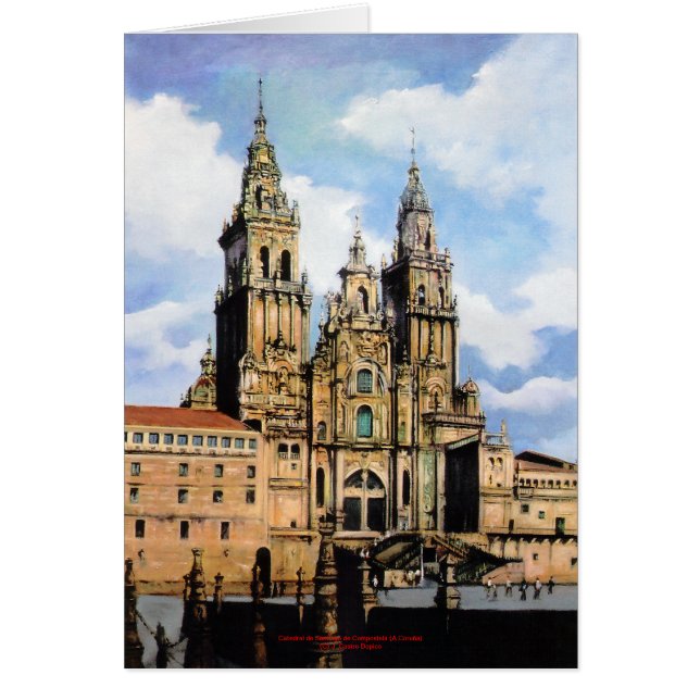 Cartão Catedral de Santiago de Compostela (A Coruña) (Frente)