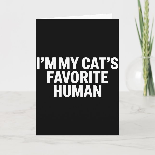 Cartão Cats Favorite Human Men Women Kids Mom Dad Family  (Frente)