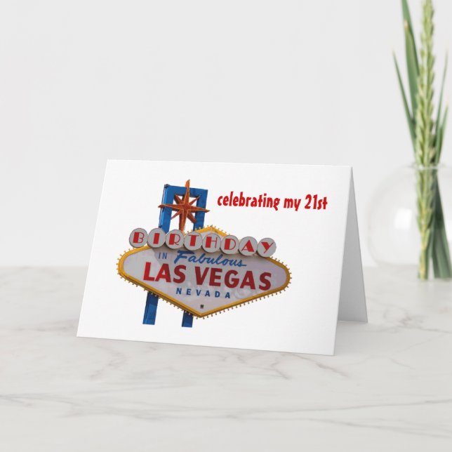 Cartão Celebrando minha aniversário de 21 anos Las Vegas  (Frente)