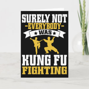 Cartão Certamente Nem Todos Estavam Lutando Kung Fu Lutad