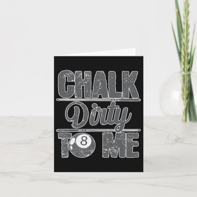 Cartão Chalk Dirty To Me Billiards 8 (Frente)