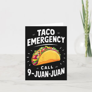 Cartão Chamada de Emergência do Taco 9 Juan Funny Cinco d
