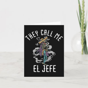 Cartão Chamam-Me El Jefe Mexicano Sombrero Cowboy Costu