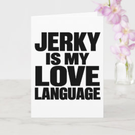 Cartão Charque É Minha Linguagem do Amor Camisa Divertida