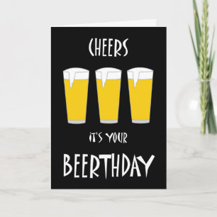 Cartão Cheers It's Your Beerthday Card