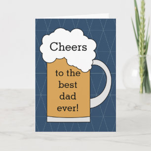 Cartão Cheers to the Best Dad Ever Father's Day