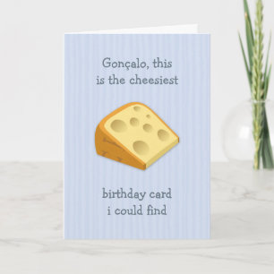 Cartão Cheesiest Pode Encontrar Uma Foto Feliz De Anivers