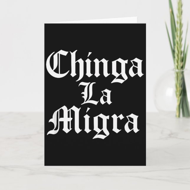 Cartão Chinga La Migra Resista Gelo (Frente)