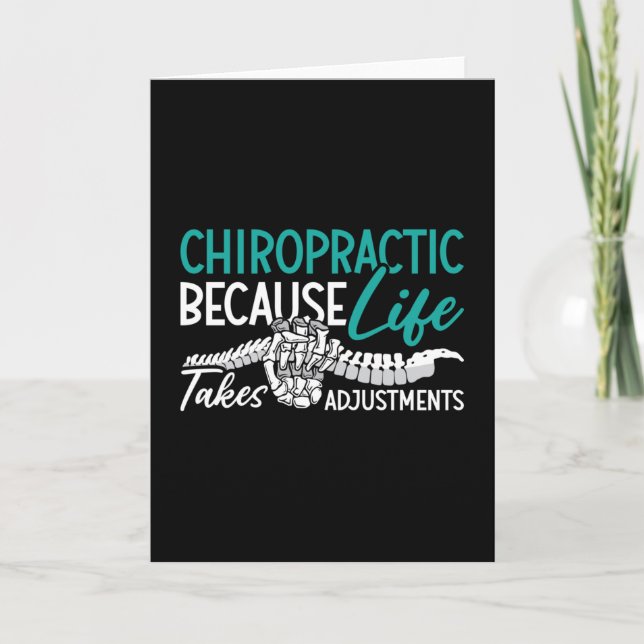 Cartão Chiropractor Chiropractic Because Life Spine Gift (Frente)