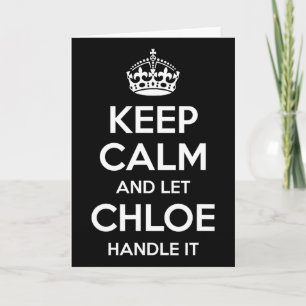 Cartão Chloe Mantenha Calma Nome Personalizado Engraçado