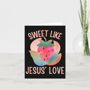 Cartão Christian Boho Strawberry Sweet Como Jesus Love Fo