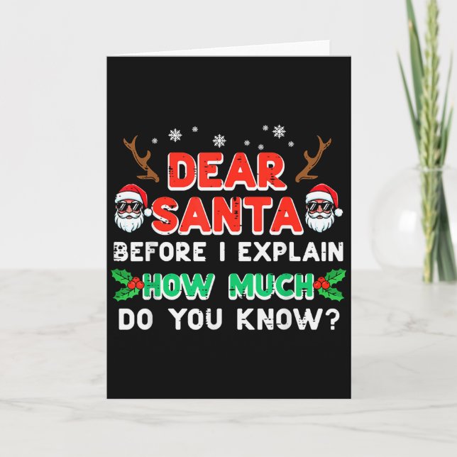 Cartão Christmas Dear Santa Before I Explain Funny Xmas W (Frente)