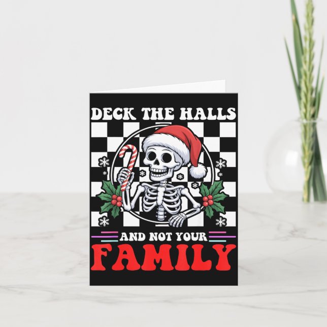 Cartão Christmas Humor Deck The Halls Not Your Family Say (Frente)