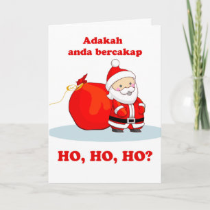Cartão Christmas in Malay, Do You Speak Ho, Ho, Ho?