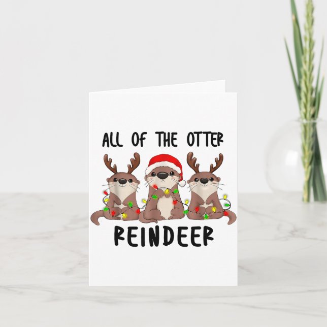 Cartão Christmas Otters Cute All Of The Otter Reindeer  (Frente)