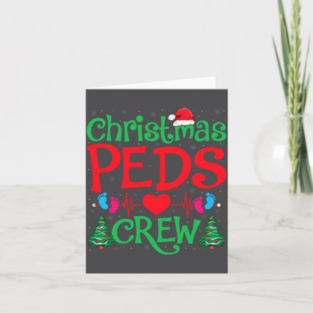 Cartão Christmas Peds Crew Santa Hat Xmas Tree Pediatric  (Frente)
