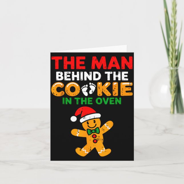 Cartão Christmas Pregnancy The Man Behind The Cookie In T (Frente)