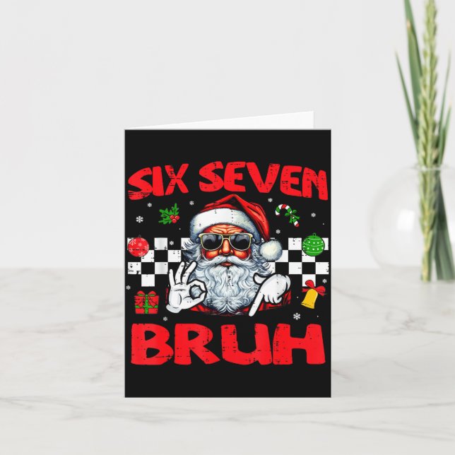 Cartão Christmas Santa Six Seven Bruh 67 Meme 6 7 Mens Bo (Frente)