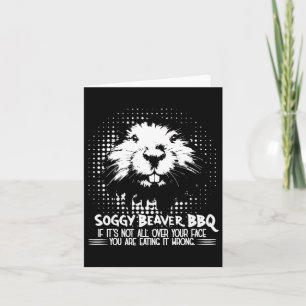 Cartão Churrasco De Beaver Sogggy Se Não Estiver Em Sua C