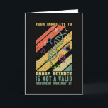 Cartão Ciência Física Cientista Engraçada Química<br><div class="desc">A design para ciência e cientistas. É um presente engraçado para todos os físicos e químicos da física ou da química. Para cada geek e nerd no espaço. Para biólogos e professores.</div>