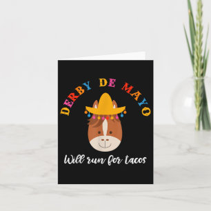 Cartão Cinco De Mayo Funny Derby Shirt Vai Correr Para Ta
