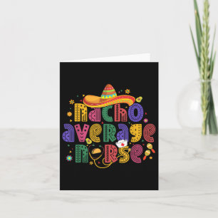 Cartão Cinco De Mayo Funny Nacho Média Enfermeira Mexican