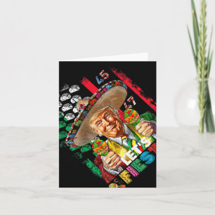 Cartão Cinco De Mayo Trump Taco Funny Vamos Trump Mexican