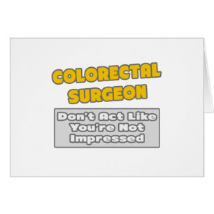 Cartão Cirurgião Colorectal.. Você está Impressionado