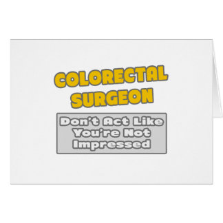 Cartão Cirurgião Colorectal.. Você está Impressionado