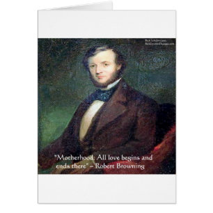 Cartão Citação da maternidade Robert Browning
