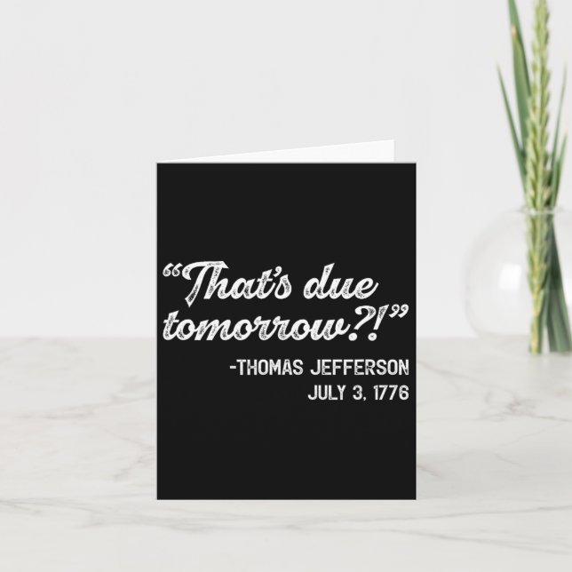 Cartão Citação de Thomas Jefferson de 3 de julho Dia da I (Frente)