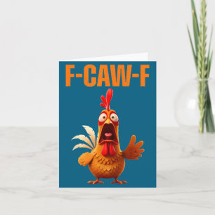 Cartão Citação engraçada de humor de galinha F-caw-f Galo