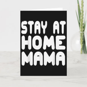Cartão Citação engraçada de humor de mamãe em casa para m