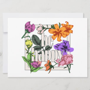 Cartão Citação positiva Ser Feliz e flores de jardim