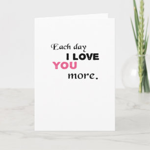 Cartão Citação Sentida de Cada Dia Eu Te Amo Mais 