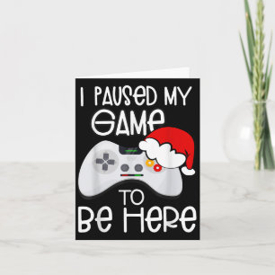 Cartão Citações Engraçadas de Natal Eu Pausar Meu Jogo Pa