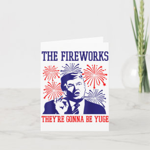Cartão Citações Engraçadas de Trump Fogos de Artifício 4 