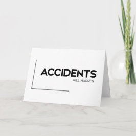 Cartão Citações MODERNAS: acidentes acontecerão