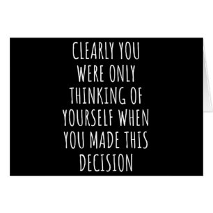 Cartão Claramente Você Estava Pensando Em Si Mesmo Quando