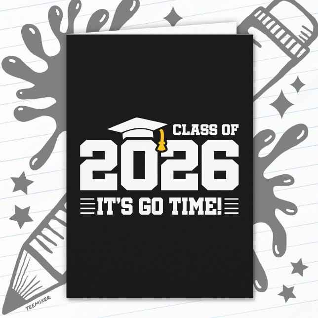 Cartão Class of 2026 Graduation It’s Go Time Funny Quote (Criador carregado)