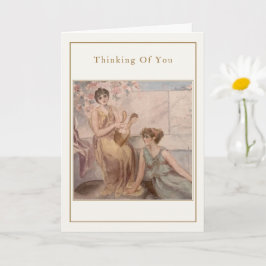 Cartão Classical Ladies – “Thinking of You” Card