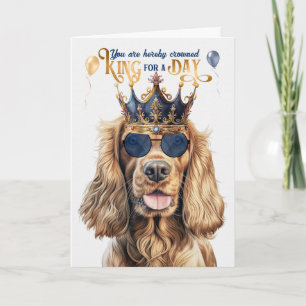 Cartão Cocker Spaniel Dog King para um dia de aniversário