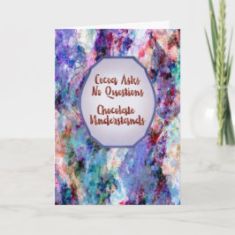 Cartão Cocoa Asks No Questions – Keep Calm and Truffle On