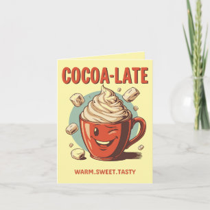 Cartão Cocoa-late – Piada engraçada de chocolate quente d