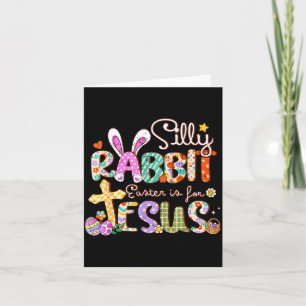 Cartão Coelho bobo a páscoa é para jesus coelho fofo